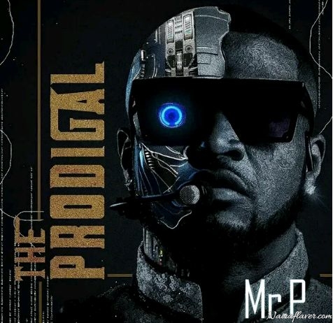 MP3 DOWNLOAD: Mr P Ft DJ Switch – Prodigal