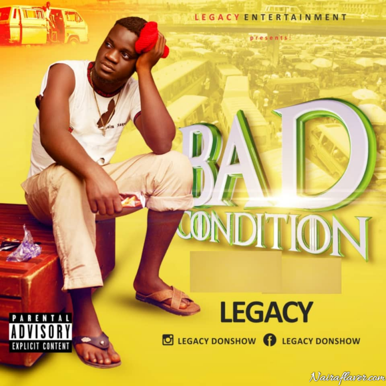 Legacy – Bad Condition