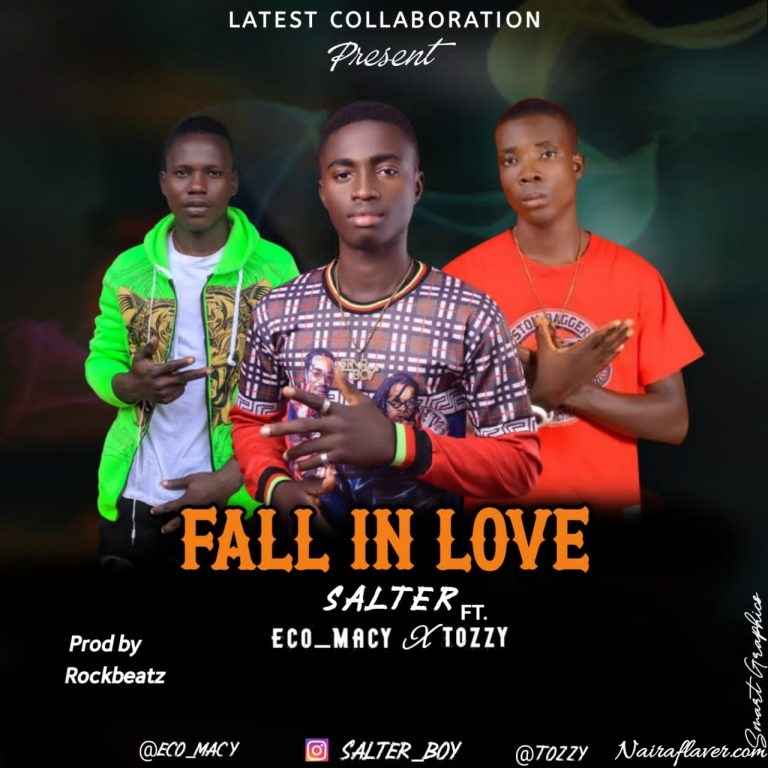 Salter Ft Ecomacy X Tozzy – Fall In Love