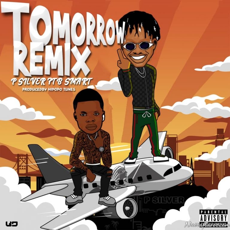 P Silver feat B Smart – Tommorow remix mp3 download