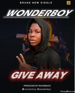 Wonderboy - Give Away