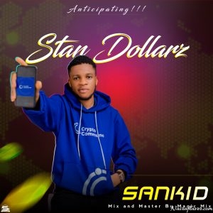Sankid - Stan Dollarz