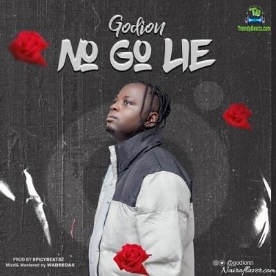 Godion – No Go Lie