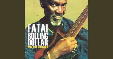 Fatai Rolling Dollar - Allah Na Tu Ba