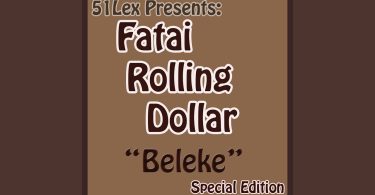 Fatai Rolling Dollar - Sorry Sorry No Dey Ft. Seni 'Tejebaby' Tejuoso